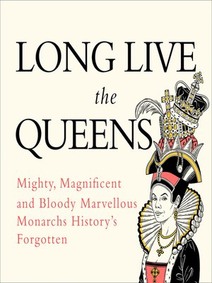 cover image of Long Live the Queens
